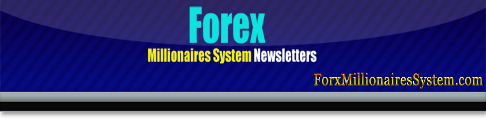 Forex Millionaires System Newsletter Header
